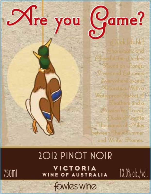 Fowles Wine Are you Game Pinot Noir 2012 Front Label