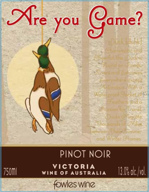 Fowles Wine Are you Game Pinot Noir 2014 Front Label