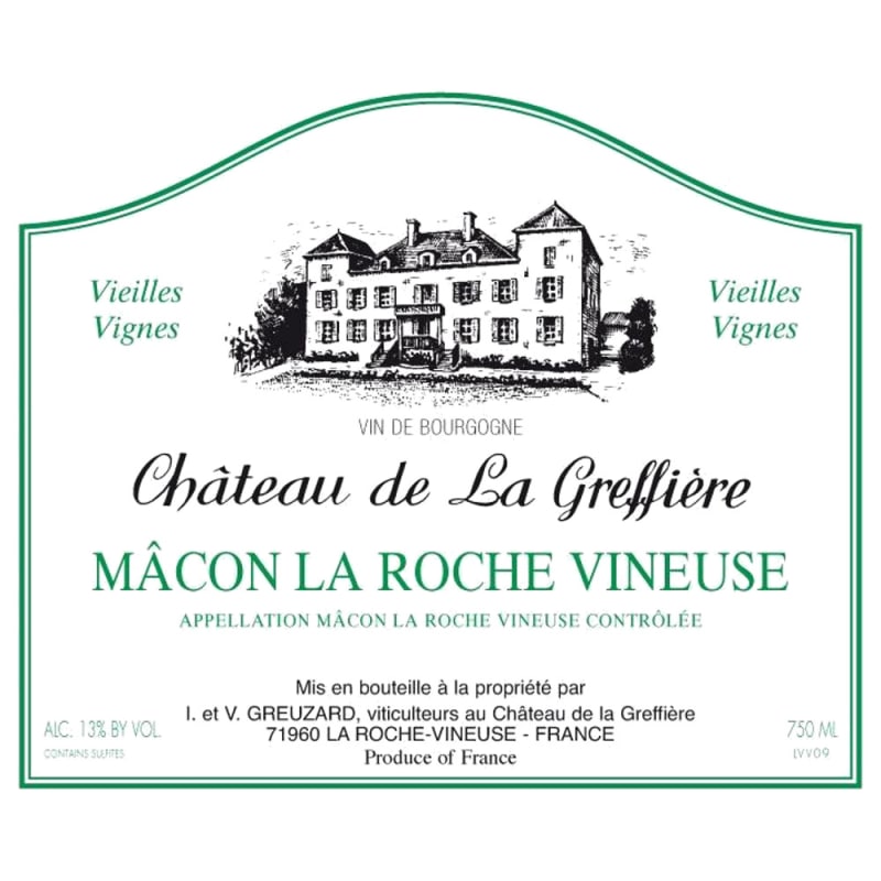 Chateau de La Greffiere Macon-la-Roche Vineuse Vieilles Vignes 2010 Front Label
