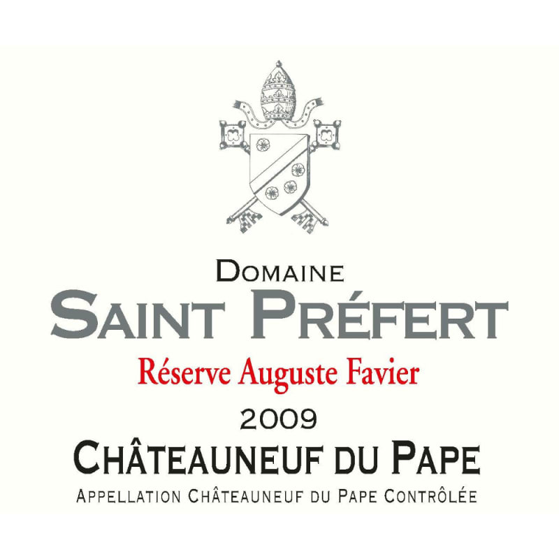 Domaine Saint Prefert Chateauneuf-du-Pape Reserve Auguste Favier 2009 Front Label