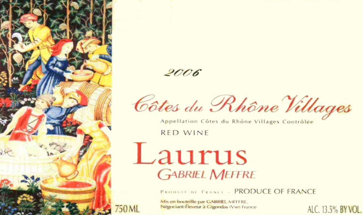 Gabriel Meffre Cotes du Rhone Villages Laurus 2006 Front Label