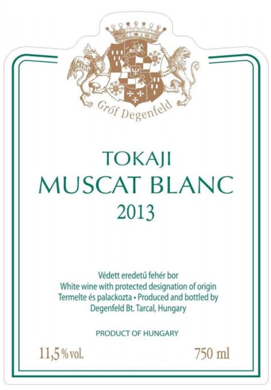 Grof Degenfeld Tokaji Semi-Dry Muscat Blanc 2013 Front Label