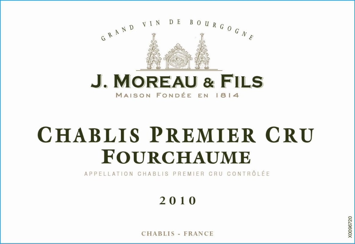 J. Moreau & Fils Chablis Fourchaume Premier Cru 2010 Front Label