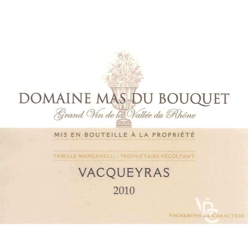 Vigerons de Caractere Domaine Mas Du Bouquet Vacqueyras 2010 Front Label