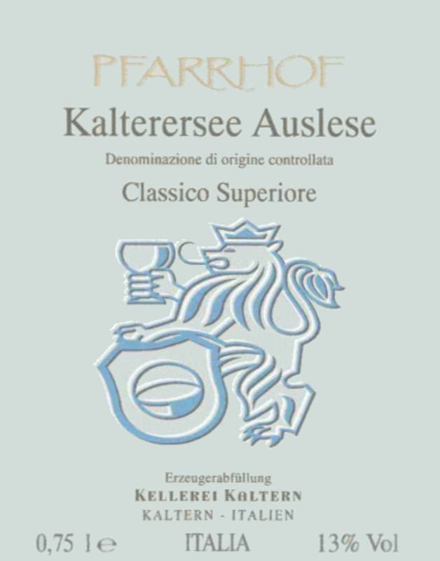 Kellerei Kaltern Caldaro Kalterersee Auslese Classico Superiore Pfarrhof 2013 Front Label