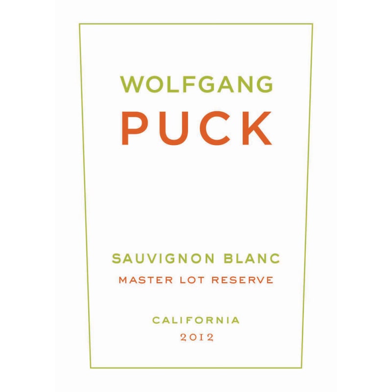 Wolfgang Puck Master Lot Reserve Sauvignon Blanc 2012 Front Label