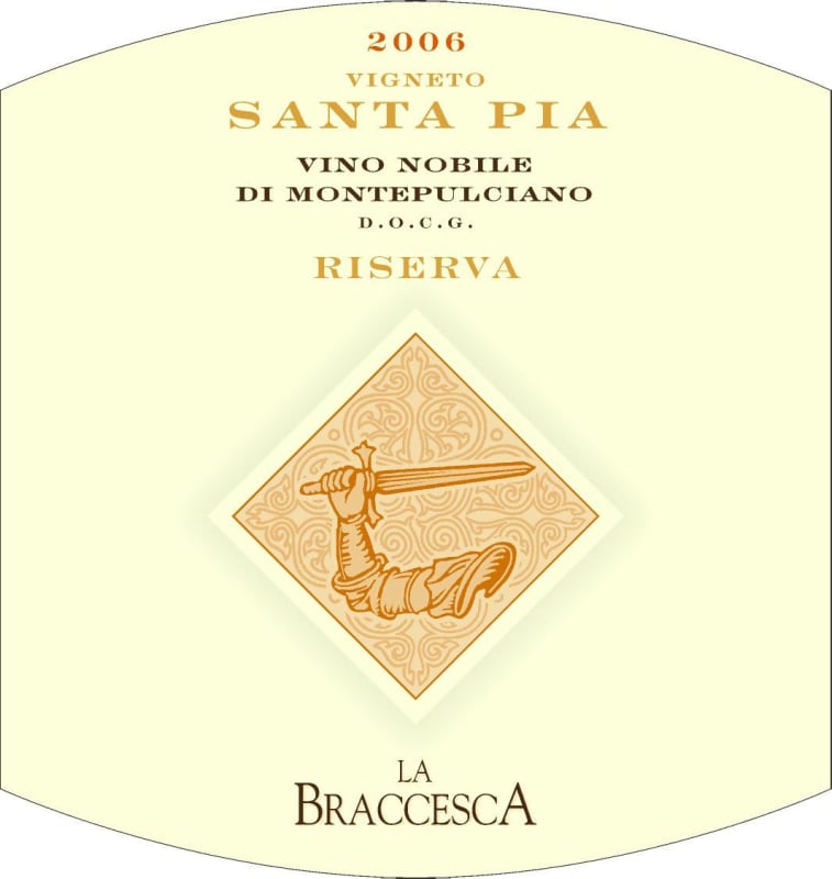 La Braccesca Vigneto Santa Pia Riserva 2006 Front Label