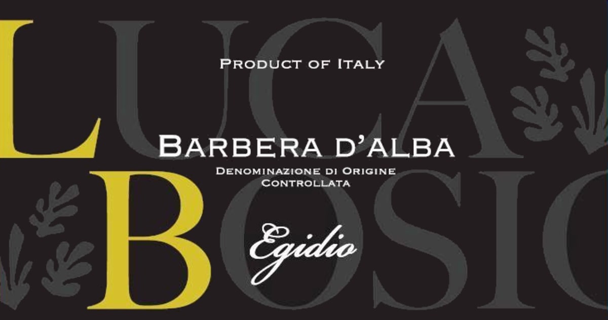 Luca Bosio Barbera d'Alba Egidio 2011 Front Label