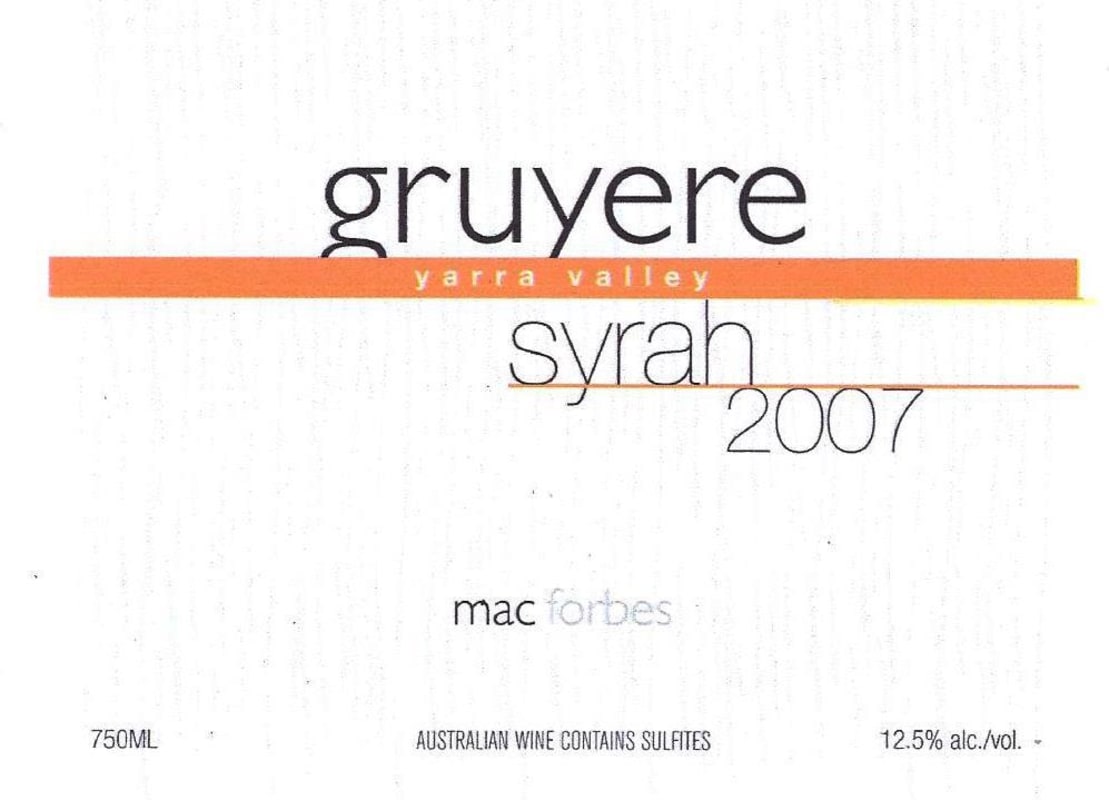 Mac Forbes Gruyere Syrah 2007 Front Label