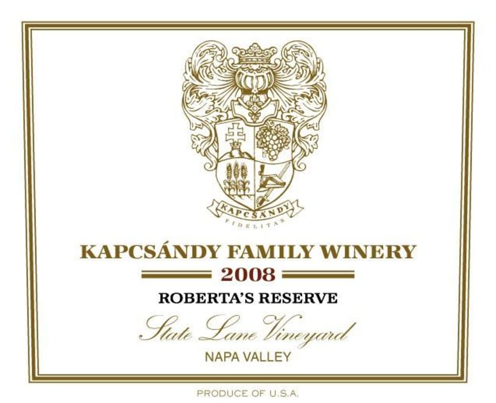 Kapcsandy Family Winery State Lane Vineyard Roberta's Reserve 2008 Front Label