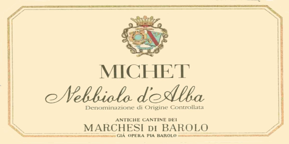 Marchesi di Barolo Michet Nebbiolo d'Alba 2012 Front Label