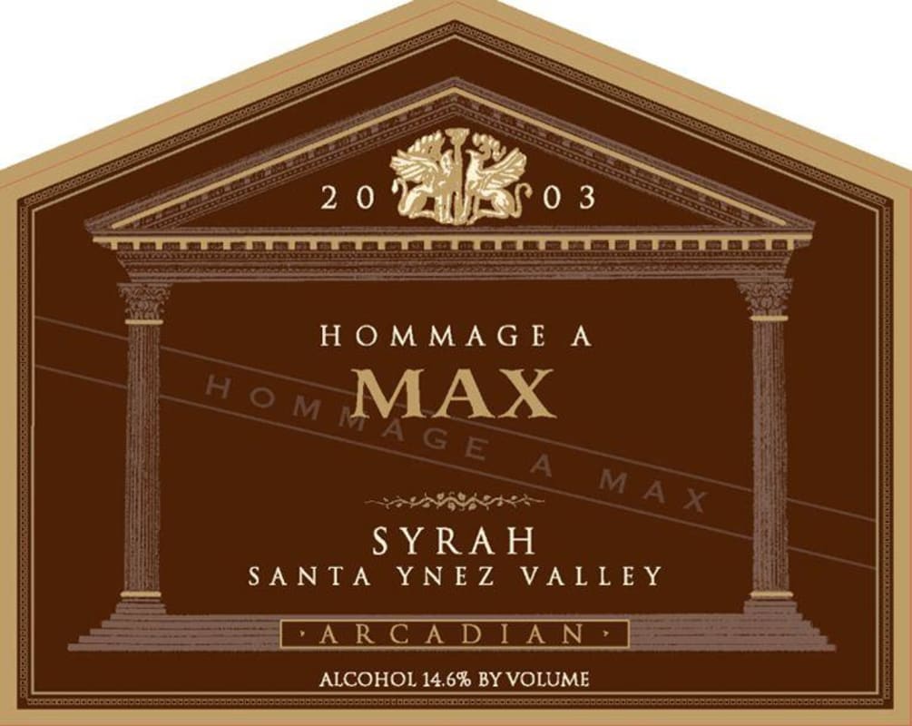 Arcadian Hommage a Max Syrah 2003 Front Label