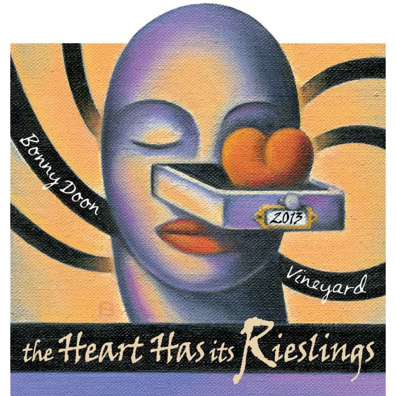 Bonny Doon The Heart Has Its Rieslings 2013 Front Label