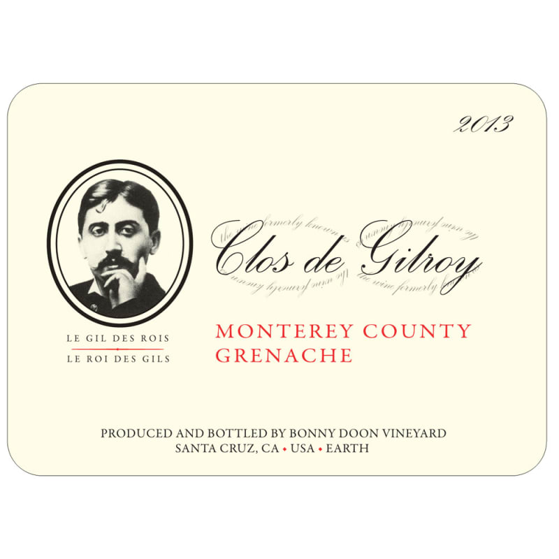 Bonny Doon Clos de Gilroy Grenache 2013 Front Label