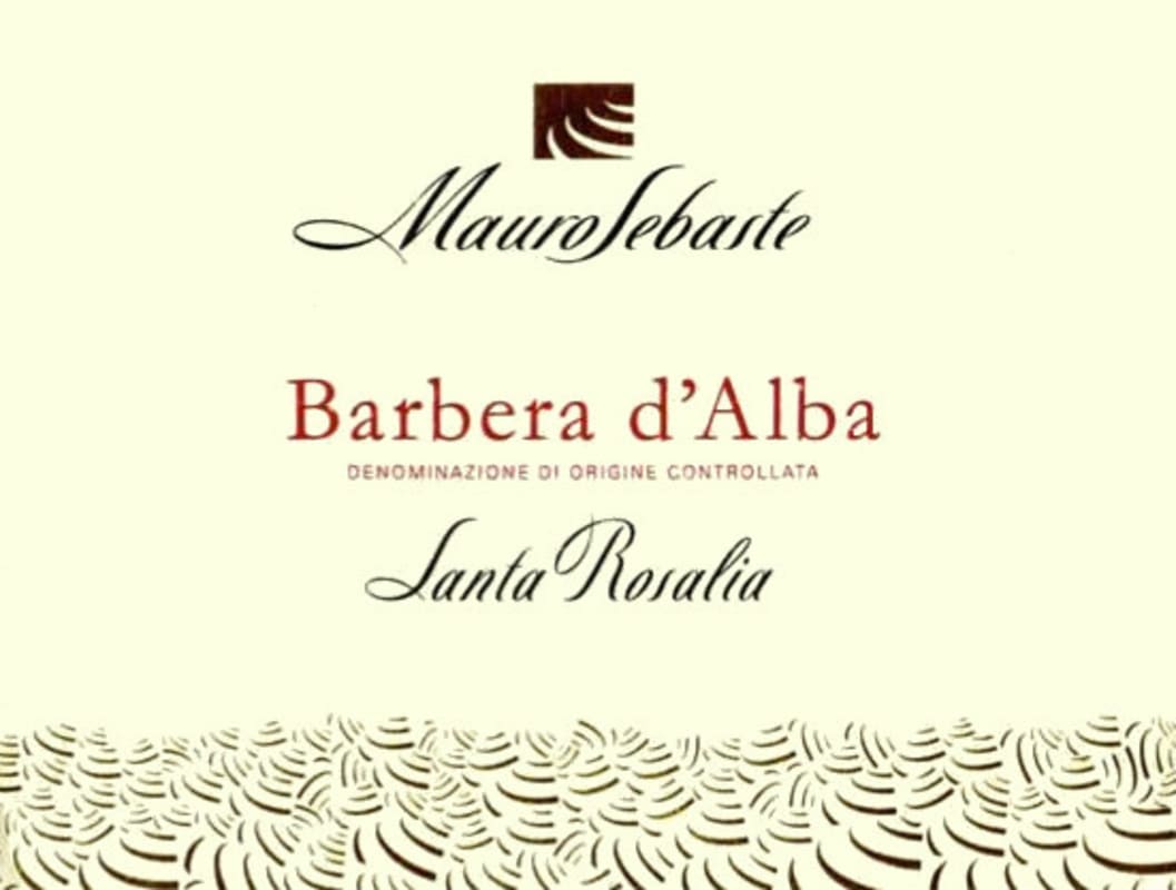 Mauro Sebaste Barbera d'Alba Santa Rosalia 2011 Front Label