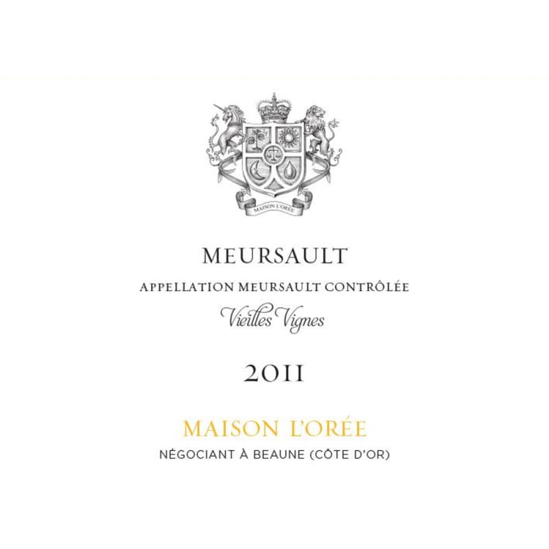 Maison L'Oree Meursault Vieilles Vignes 2011 Front Label