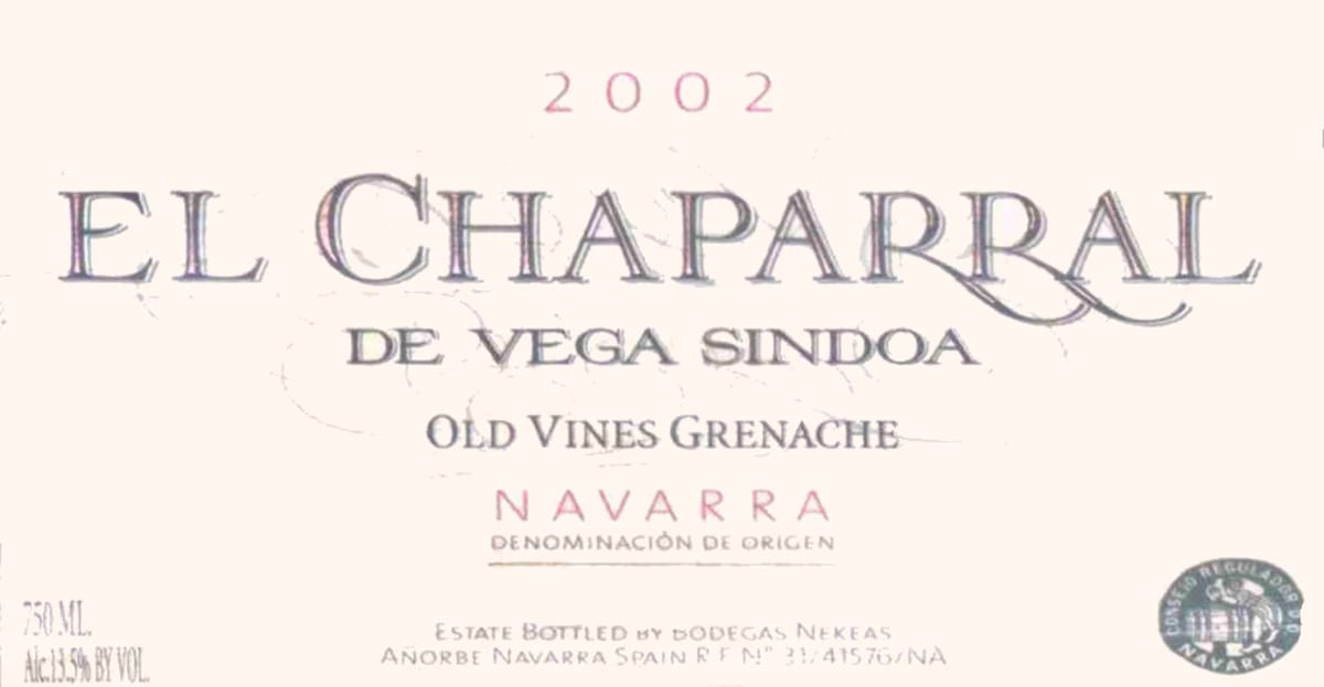 Bodegas Nekeas El Chaparral de Vega Sindoa Old Vines Garnacha 2002 Front Label