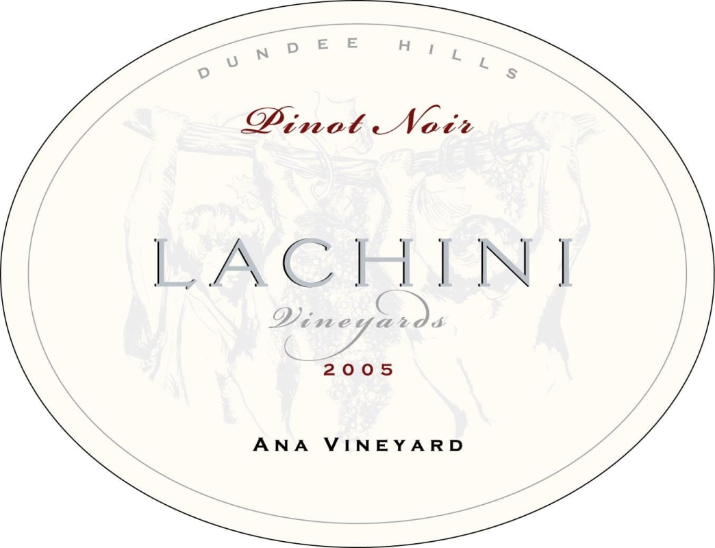 Lachini Vineyards Ana Vineyard Pinot Noir 2005 Front Label