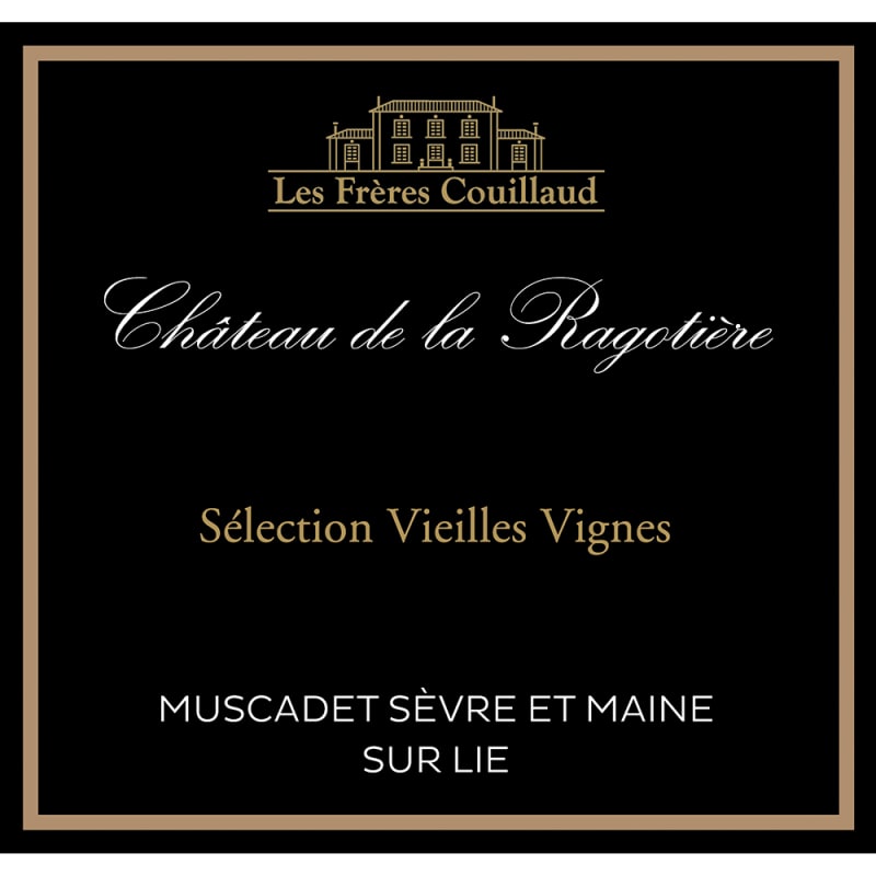 Chateau de la Ragotiere Muscadet Sevre et Maine Sur Lie Selection Vieilles Vignes 2014 Front Label