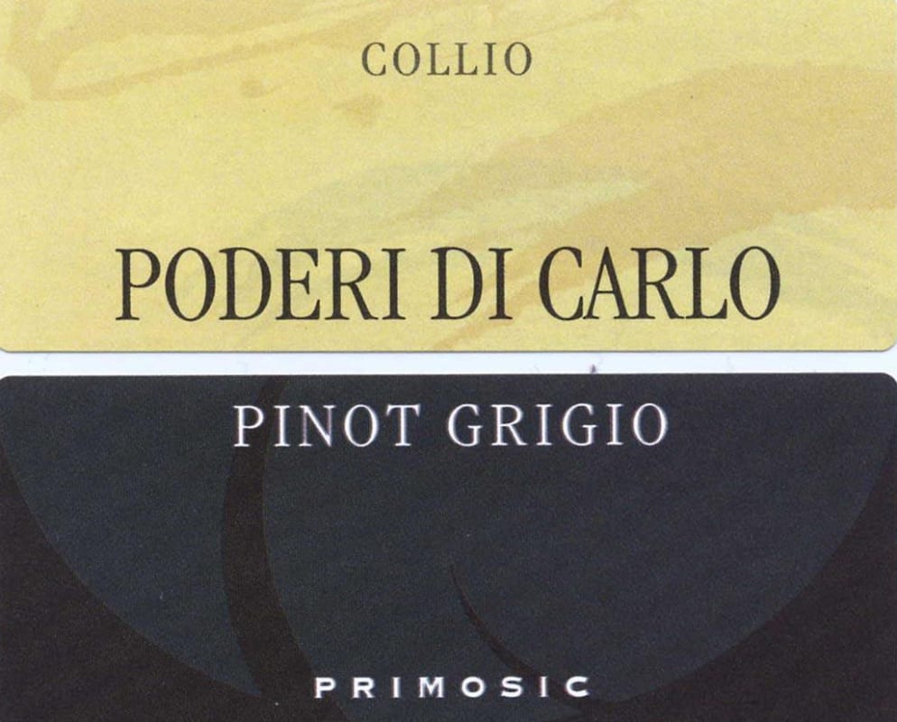 Primosic Poderi di Carlo Pinot Grigio 2014 Front Label