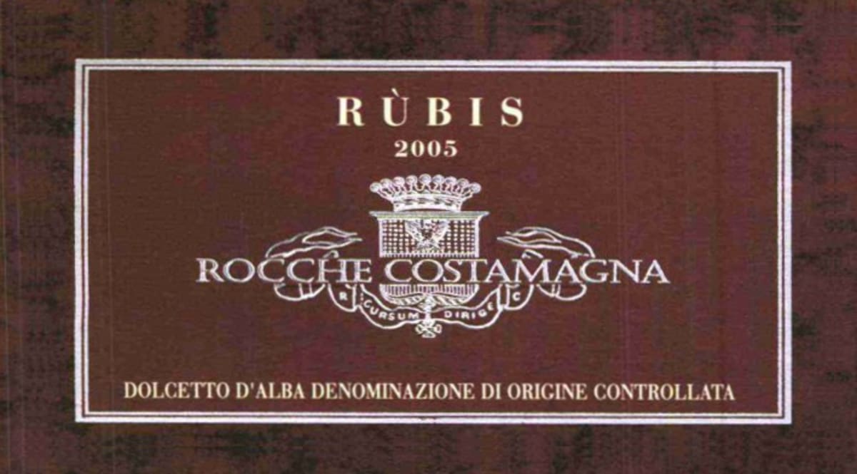 Rocche Costamagna Rubis Dolcetto d'Alba 2005 Front Label