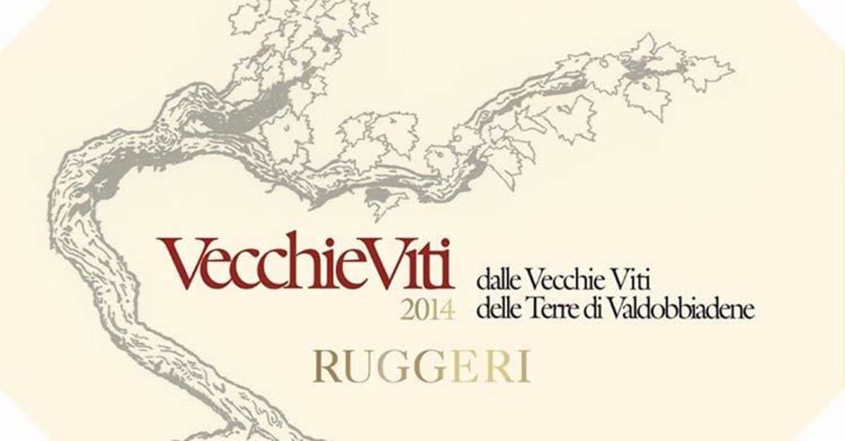Ruggeri Vecchie Viti Valdobbiadene Prosecco 2014 Front Label