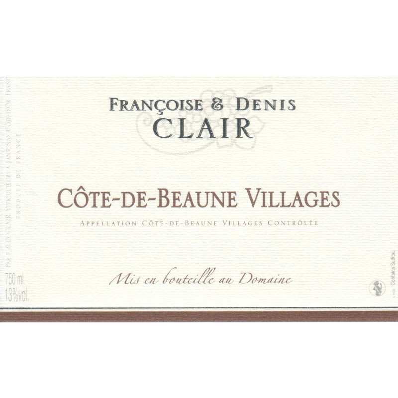 Francoise & Denis Clair Cote de Beaune Villages 2012 Front Label