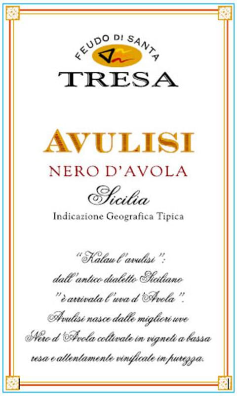 Feudo di Santa Tresa Avulisi Nero d'Avola Rosso 2007 Front Label
