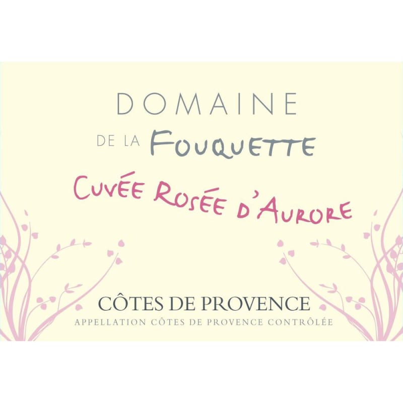 Domaine de la Fouquette Cotes de Provence Rose 2015 Front Label
