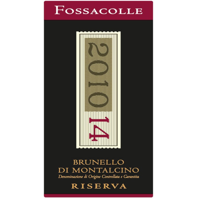 Fossacolle Brunello di Montalcino Riserva 2010 Front Label