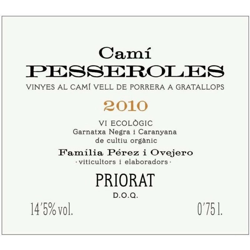 Mas Martinet Cami Pesseroles 2010 Front Label