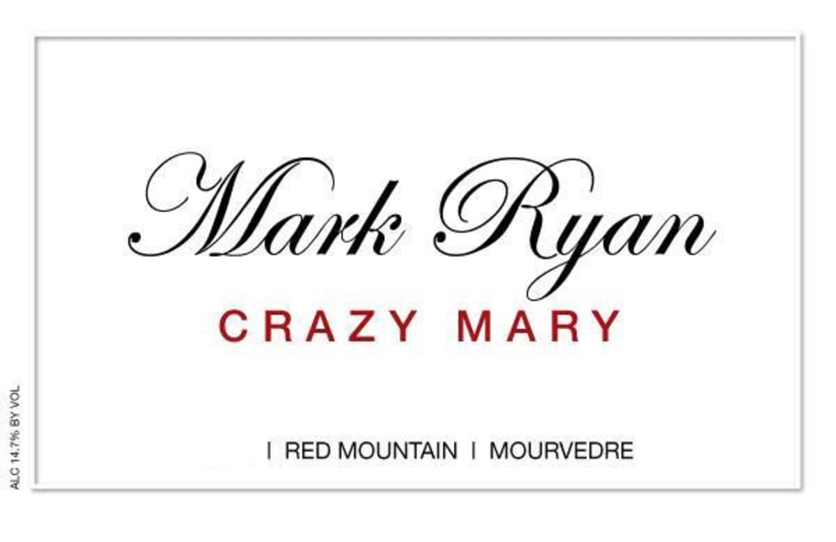 Mark Ryan Crazy Mary Mourvedre 2014 Front Label