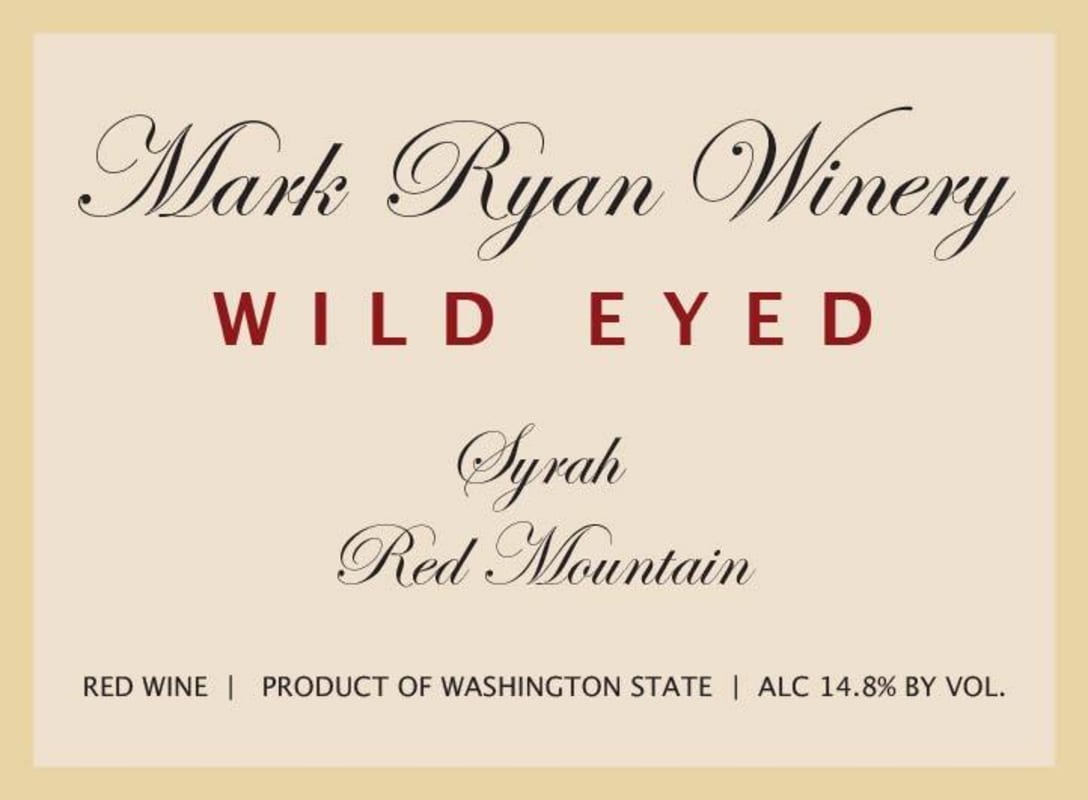 Mark Ryan Wild Eyed Syrah 2013 Front Label