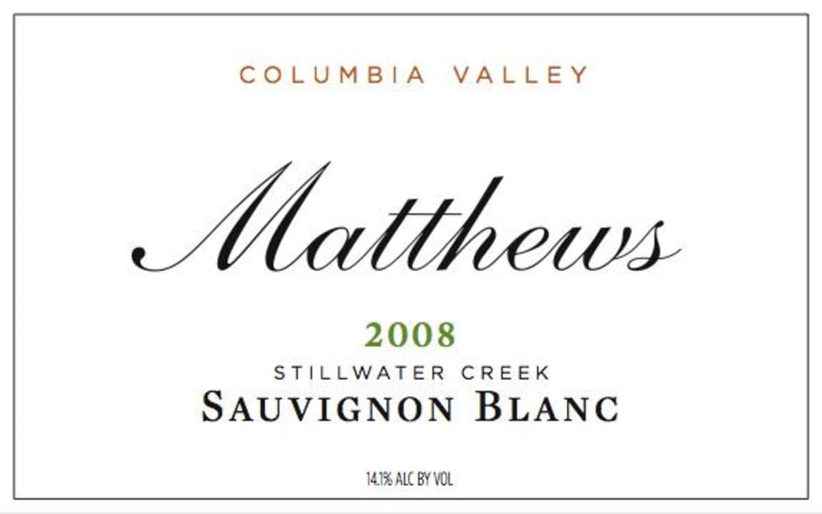 Matthews Winery Stillwater Creek Vineyard Sauvignon Blanc 2008 Front Label