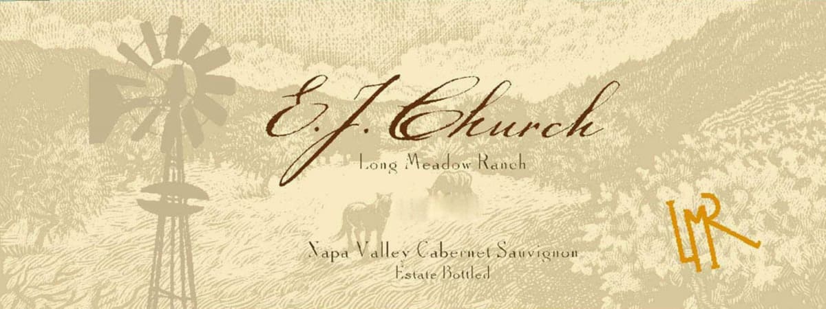 Long Meadow Ranch E. J. Church Reserve Cabernet Sauvignon 2007 Front Label