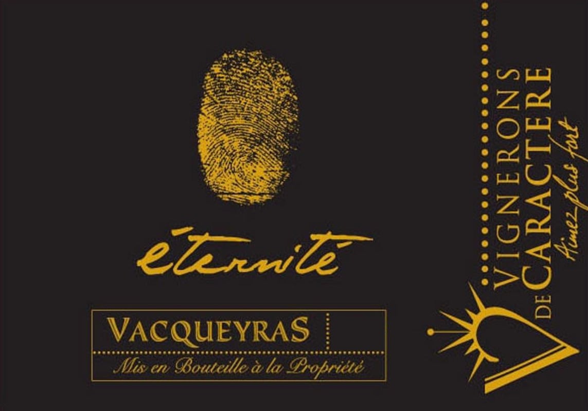 Vigerons de Caractere Vacqueyras Eternite 2009 Front Label