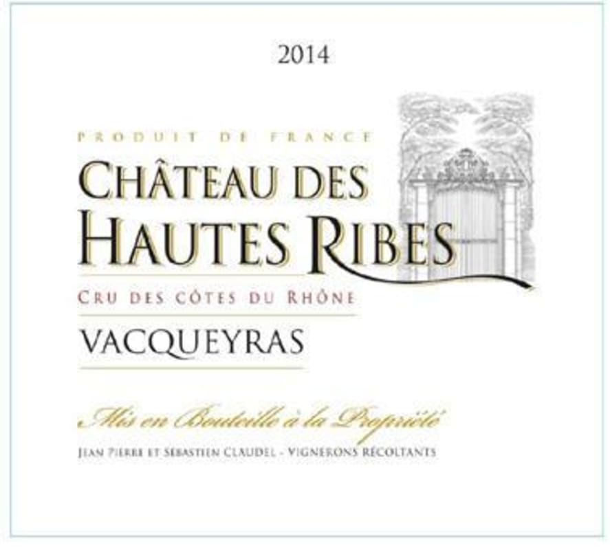Vigerons de Caractere Vacqueyras Chateau des Hautes Ribes 2014 Front Label