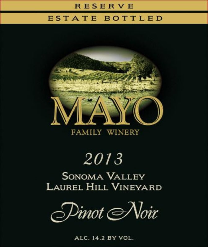 Mayo Family Laurel Hill Vineyard Reserve Pinot Noir 2013 Front Label