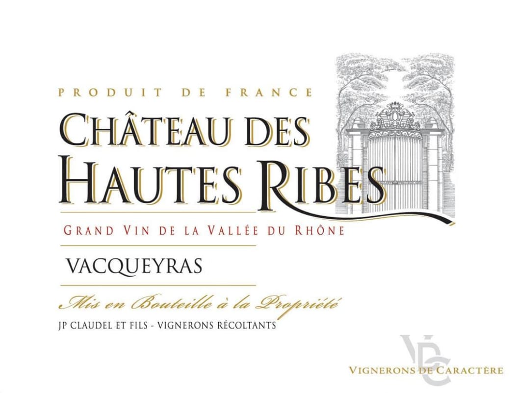 Vigerons de Caractere Vacqueyras Chateau des Hautes Ribes 2010 Front Label