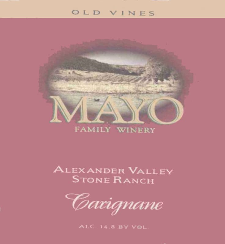 Mayo Family Stone Ranch Vineyard Old Vines Carignane 2013 Front Label