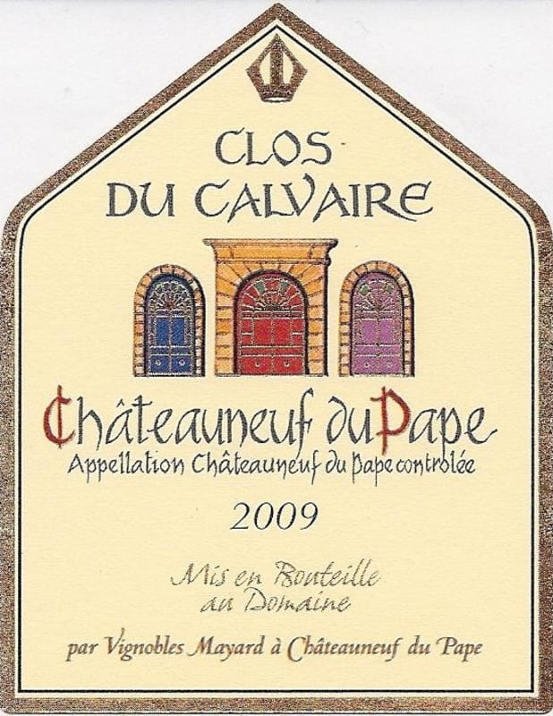 Mayard Chateauneuf-du-Pape Clos du Calvaire 2009 Front Label