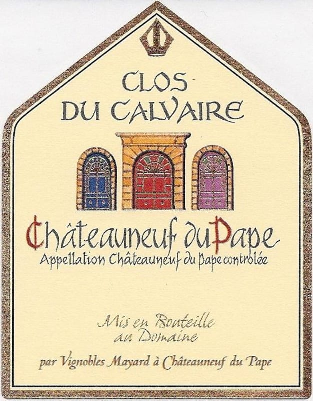 Mayard Chateauneuf-du-Pape Clos du Calvaire 2011 Front Label