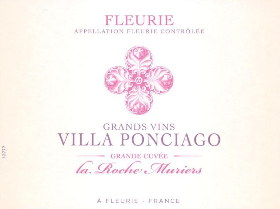 Villa Ponciago Fleurie la Roche Muriers 2013 Front Label