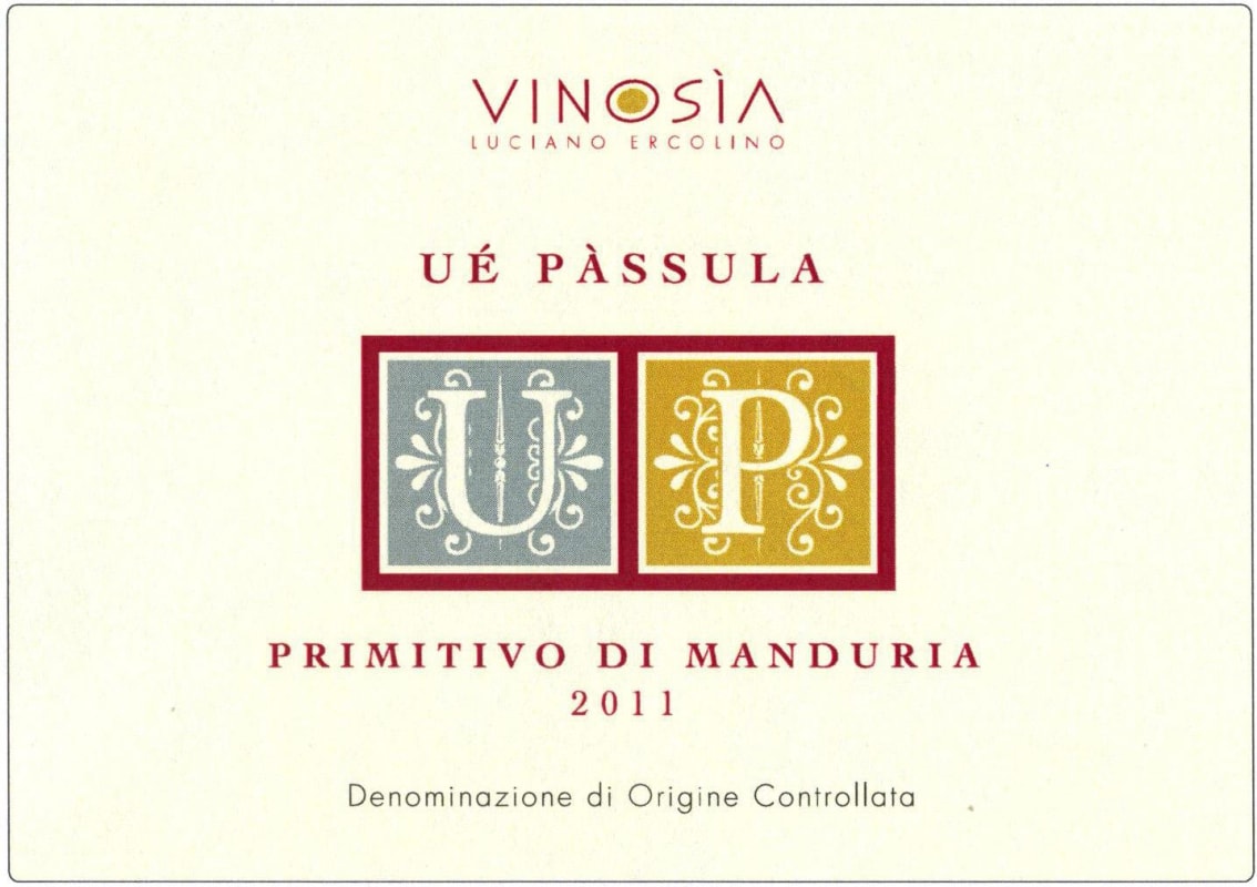 Vinosia Primitivo di Manduria Ue Passula 2011 Front Label