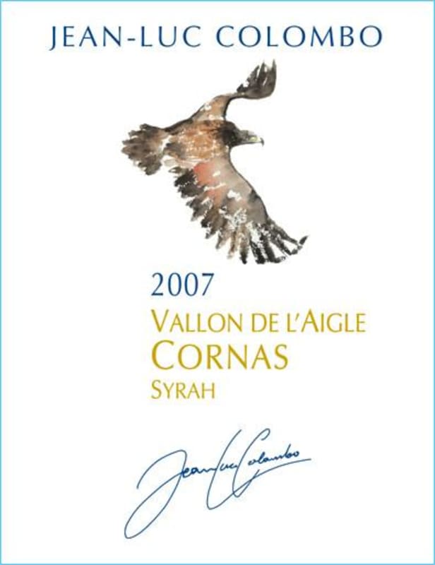 Jean-Luc Colombo Cornas Vallon de l'Aigle 2007 Front Label