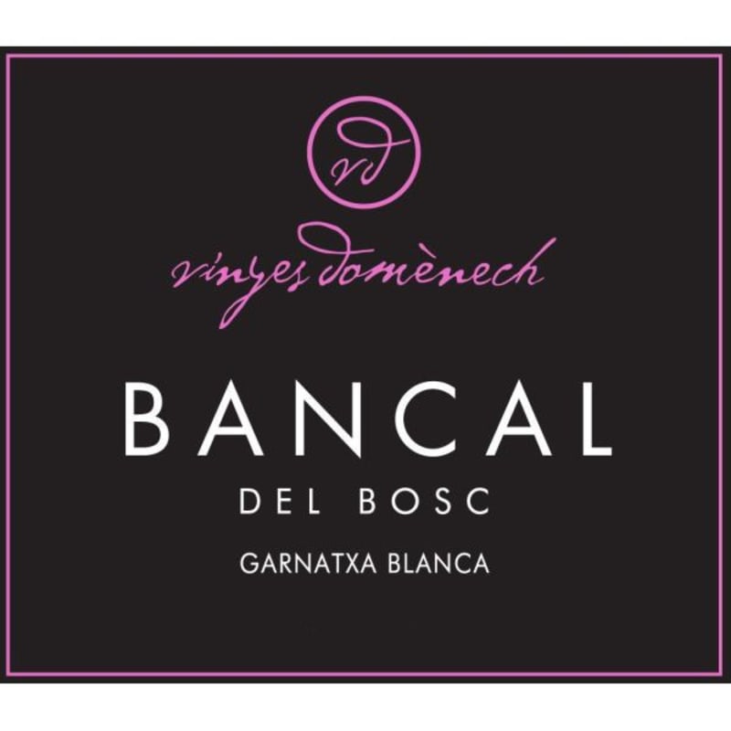 Vinyes Domenech Bancal del Bosc Garnatxa Blanca 2015 Front Label