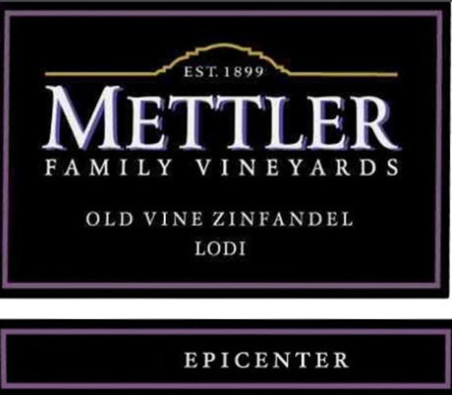 Mettler Family Vineyards Epicenter Old Vine Zinfandel 2010 Front Label