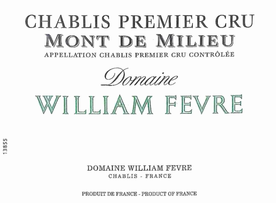 William Fevre Chablis Mont de Milieu Premier Cru 2014 Front Label