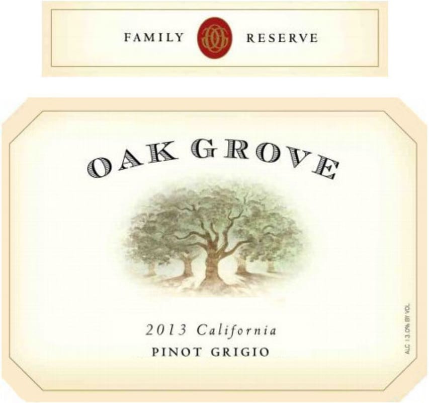 Oak Grove Family Reserve Pinot Grigio 2013 Front Label