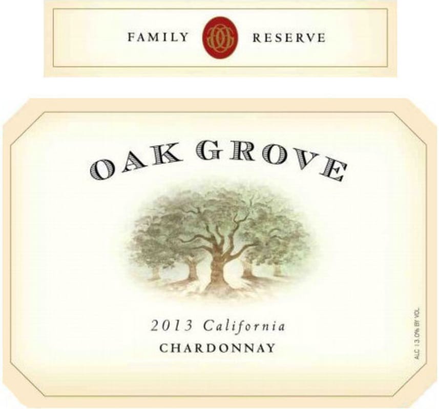 Oak Grove Family Reserve Chardonnay 2013 Front Label